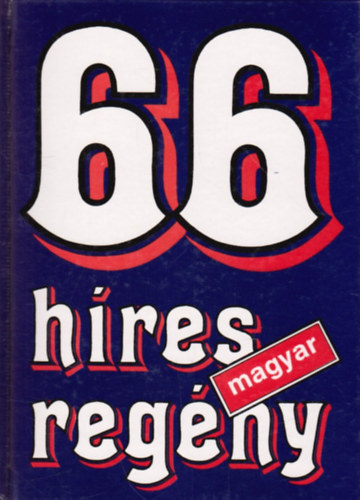 Mra Ferenc Knyvkiad - 66 hres magyar regny