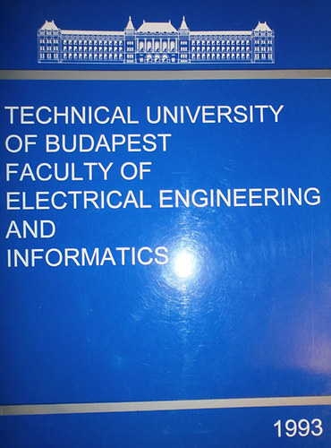Dr. Zombory L�szl� - Technical University of Budapest Faculty of Electrical Engineering and Informatics