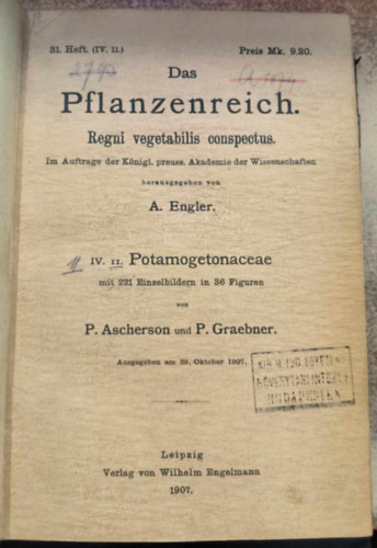Das Pflanzenreich - Regni vegetabilis conspectus - Potamogetonaceae ("A nvnyvilg - Bkaszlflk" nmet nyelven) (1907)
