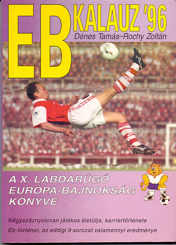 EB kalauz ' 96 - A X. Labdarg Eurpa-bajnoksg knyve