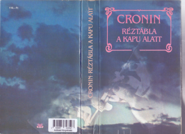 A. J. Cronin - R�zt�bla a kapu alatt (The Cidatel - Ford�totta: Szinnai Tivadar)
