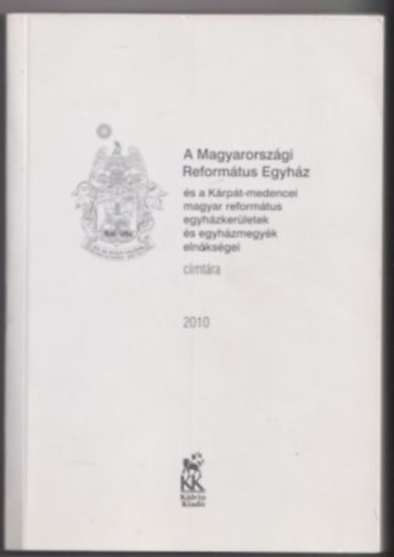 A Magyarorszgi Reformtus Egyhz cmtra 2010