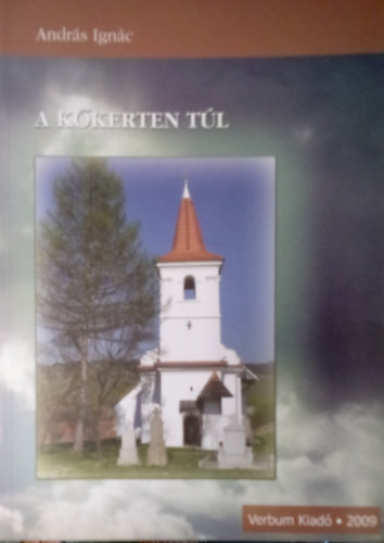 A kkerten tl / Kszonimpr, a kszoni anyakzsg rendhagy tiknyve /