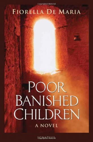 Fiorella De Maria - Poor Banished Children