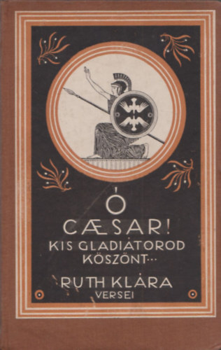  Caesar! (Kis gladitorod ksznt)