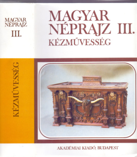 Magyar nprajz III. - Anyagi kultra 2. - Kzmvessg