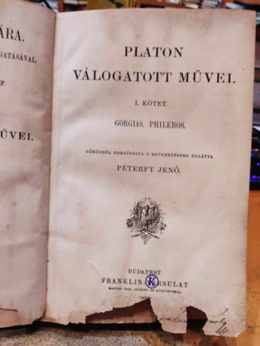 Platon vlogatott mvei I.- Gorgias, Philebos (Filozfiai rk tra X.)