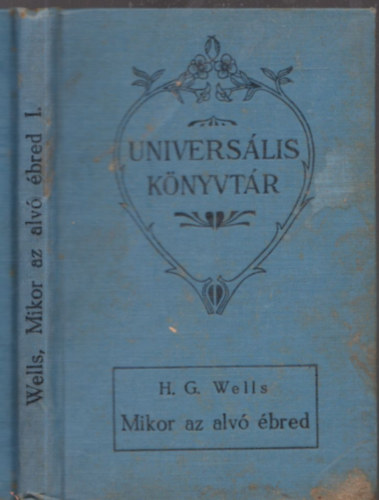 Mikor az alv bred I. (Universlis knyvtr)