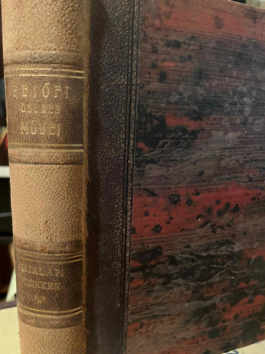 Petfi Sndor - Petfi Sndor vegyes mvei III.: Hrlapi czikkek, levelezs, vegyesek