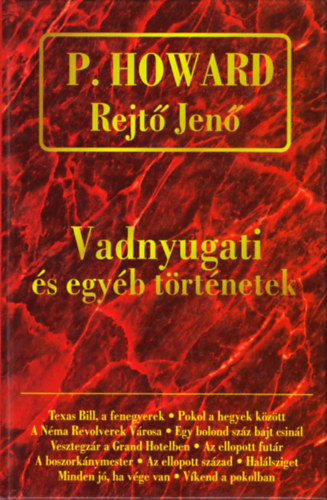 Vadnyugati s egyb trtnetek - Rejt Jen sszegyjttt mvei III.