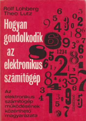 Hogyan gondolkodik az elektronikus számítógép