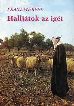 Franz Werfel - Hallj�tok az ig�t