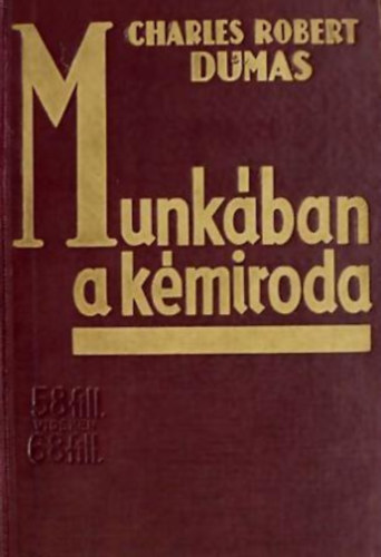 Charles Robert Dumas - Munkában a kémiroda