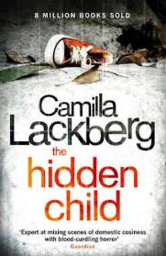 Camilla Lackberg - The Hidden Child