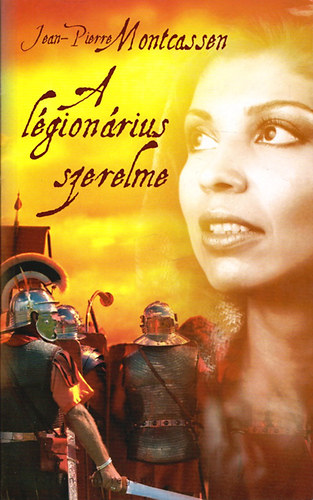 A legionrius szerelme