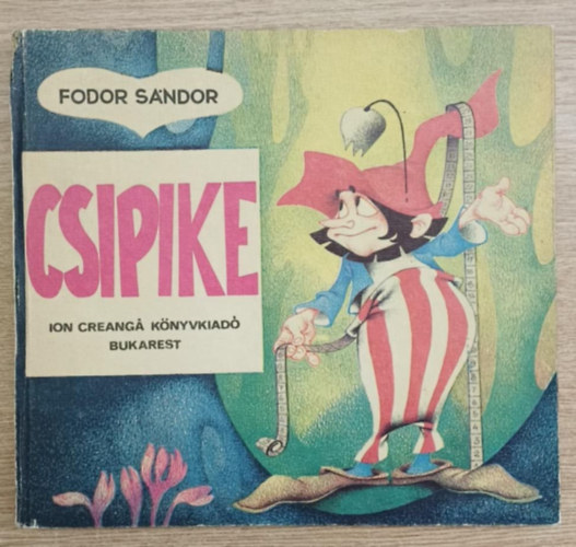 Csipike (Rusz Livia rajzaival!)