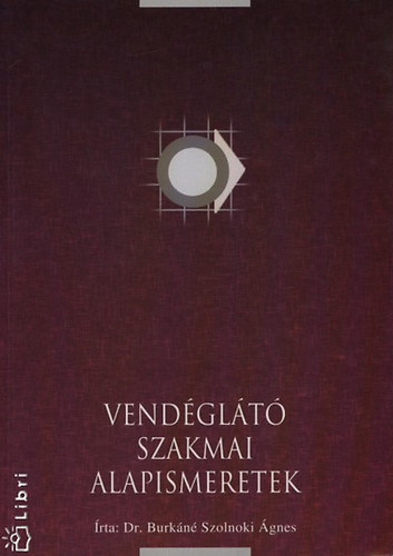 Vendglt szakmai alapismeretek