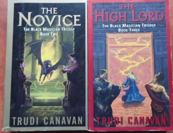 Trudi Canavan - The Novice - The Black Magician Trilogy: Book 2-3