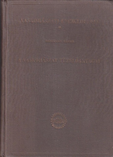 Vaskoh�szati enciklop�dia II. - A vaskoh�szat t�zel�anyagai