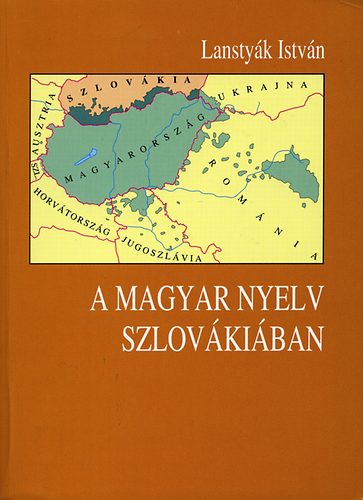 A magyar nyelv Szlovkiban