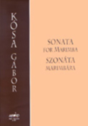 Gabor Kosa: Sonata for Marimba