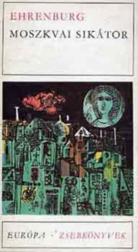Moszkvai sik�tor / 1925 nyara (K�t kisreg�ny) - G�r�g Imre ford�t�sa