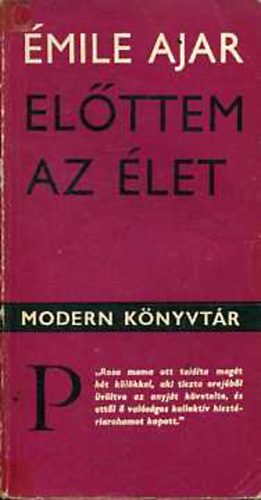 �mile Ajar - El�ttem az �let (Modern k�nyvt�r)