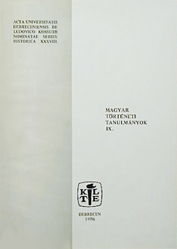 Magyar trtneti tanulmnyok IX.