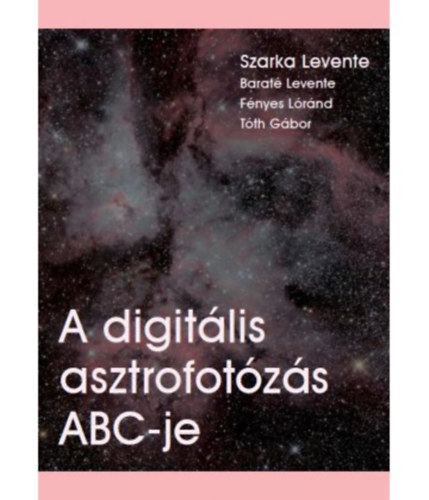 A digitlis asztrofotzs ABC-je