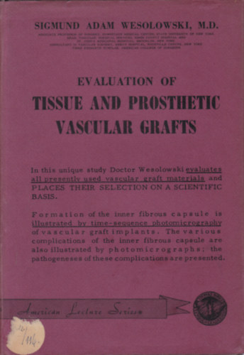 Evaluation of Tissue and Prosthetic Vascular Grafts
