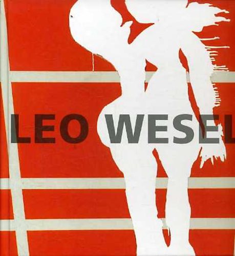 Leo Wesel: De wind heeft koorts / The wind has a fever (holland-angol)