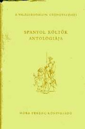 Spanyol k�lt�k antol�gi�ja