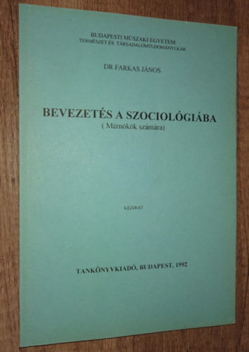 Bevezet�s a sziociol�gi�ba (m�rn�k�k sz�m�ra)