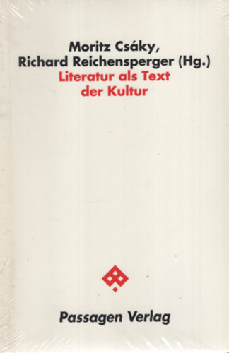 Richard Reichensperger  (Hg.) Csky Moritz (Hg.) - Literatur als Text der Kultur