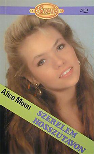 Alice Moon - Szerelem hossztvon