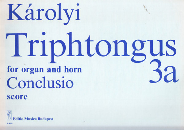 Krolyi Pl - Triphtongus for organ and horn