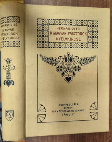 A magyar psztorok nyelvkincse (I.kiads,nem reprint)
