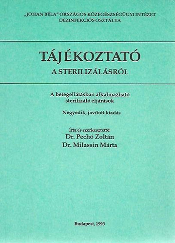 T�j�koztat� a steriliz�l�sr�l - A betegell�t�sban alkalmazhat� steriliz�l� elj�r�sok