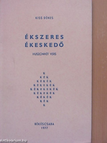 �kszeres �kesked� (huszonh�t vers)