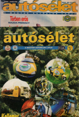 5 db Autslet 1998. december + 2000. janur + 2001. mrcius + 2016. szeptember- oktber 2019. december- 2020. janur