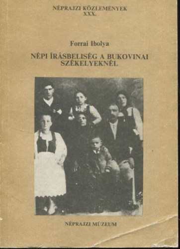 Nprajzi kzlemnyek XXX: Npi rsbelisg a bukovinai szkelyeknl