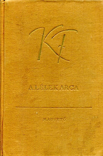 A l�lek arca (�sszegy�jt�tt novell�k 1.)