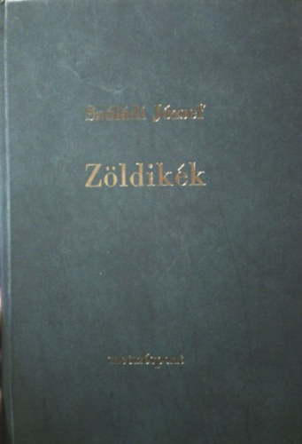 Szldi Jzsef - Zldikk - Elbeszlsek