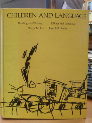 Children and Language - Reading and Writing, Talking and Listening (Wadsworth Publishing Company)