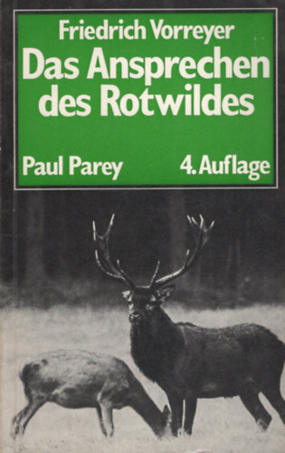 Das Ansprechen des Rotwildes - 4. Auflage
