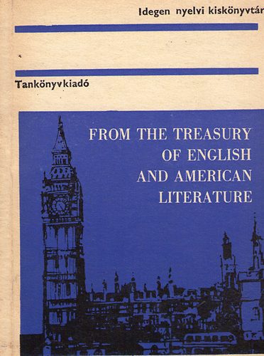 Dr. Jakabfi Lszl  (szerk.) - From the Treasury of the English and American Literature
