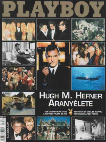 Hugh M. Hefner aranylete - Playboy klnszm 2003