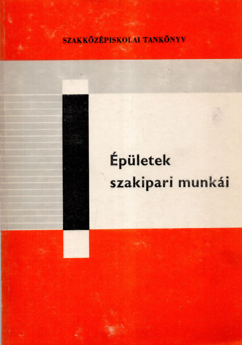�p�letek szakipari munk�i