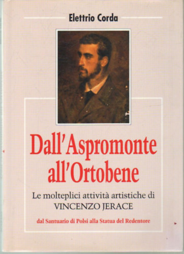 Dall' Aspromonte all' Ortobene- Le monteplici attivita artistiche di Vincenzo Jerace