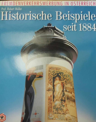 Robert Mller - Alois Brusatti - Historische Beispiele seit 1884 / Historische Entwicklung 1884-1984